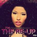 Pink Friday Roman Reloaded The Re-Up - CD