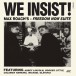 We Insist! - Plak