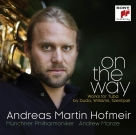 Andreas Martin Hofmeir: On the Way - CD Foto #1