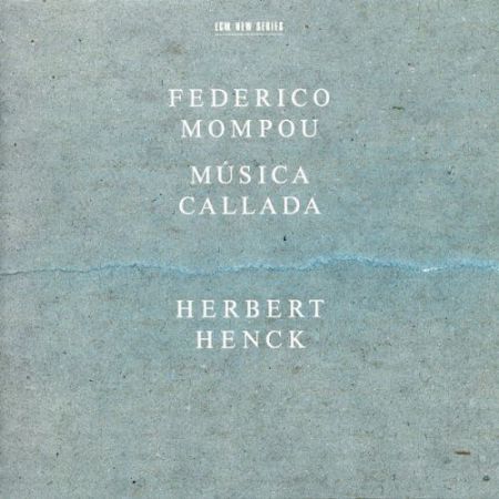 Herbert Henck: Federico Mompou: Musica Callada - CD