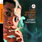 Johnny Hartman: I Just Dropped By To Say Hello - CD Foto #1
