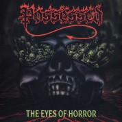 Possessed: The Eyes Of Horror  (Re-issue 2019) - Plak