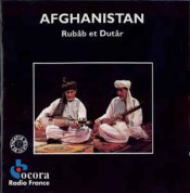 Azim Hassanpur, Gada Mohammad, Ustad Rahim Khushnawaz: Afghanistan - Rubâb Et Dutâr - CD