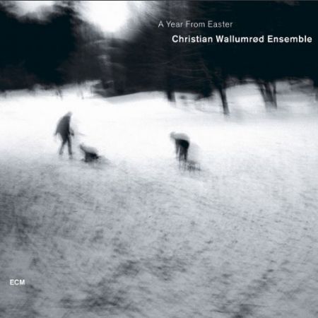 Christian Wallumrød Ensemble: A Year From Easter - CD