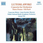 Polish National Radio Symphony Orchestra, Antoni Wit: Lutoslawski: Concerto for Orchestra / 3 Poems by Henri Michaux / Mi-Parti / Overture for Strings - CD