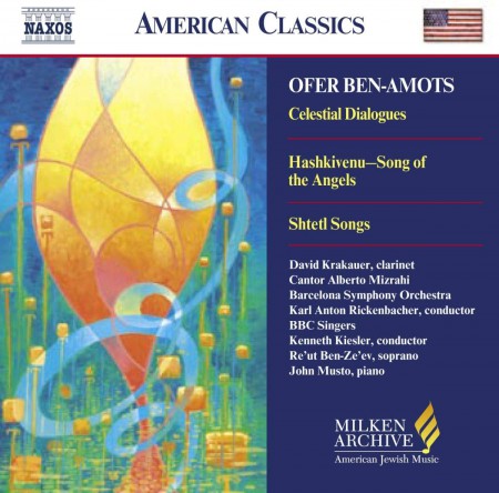 R'ut Ben-Ze'ev, BBC Singers, Orquestra Simfonica de Barcelona i Nacional de Catalunya: Ofer Ben-Amots: Hashkivenu - Song of the Angels, Celestial Dialogues; Shtetl Songs; Psalm 81 - CD