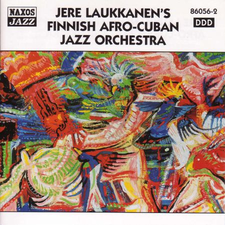 Jere Laukkanen's Finnish Afro-Cuban Jazz Orchestra - CD