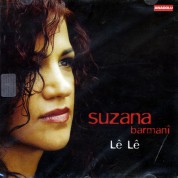 Suzana Barmani: Le Le - CD