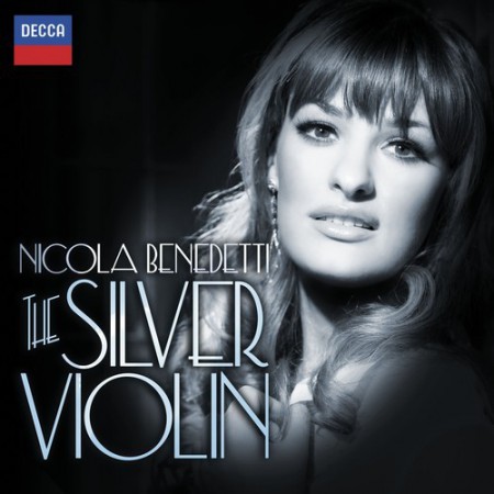 Nicola Benedetti, Kirill Karabits, Bournemouth Symphony Orchestra: Nicola Benedetti - The Silver Violin - CD