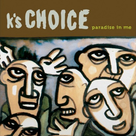 K's Choice: Paradise In Me - Plak