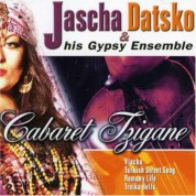 Jascha Datsko & His Gypsy Ensemble: Cabaret Tzigane - CD
