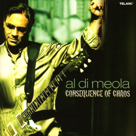 Al Di Meola: Consequence Of Chaos - CD