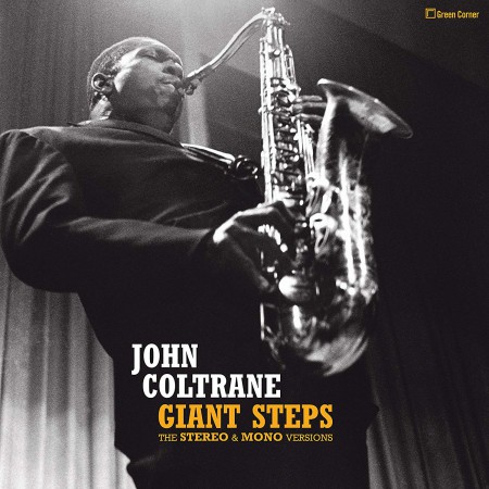 John Coltrane: Giant Steps: The Stereo &amp; Mono Versions (Limited Edition) - Plak