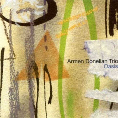 Armen Donelian: Oasis - CD