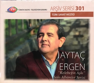 Aytaç Ergen: TRT Arşiv Serisi 301 - Aytaç Ergen ''Kelebeğin Aşkı'' - CD