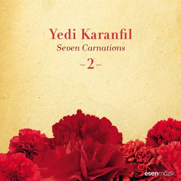 Çeşitli Sanatçılar - Yedi Karanfil 2 (Enstrumantal)