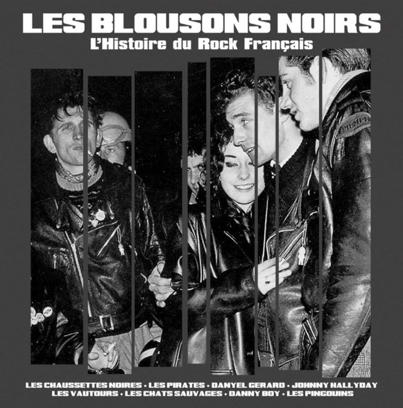 Çeşitli Sanatçılar - Les Blousons Noirs - L'Histoire Du Rock Français