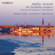 Thomas Georgi, Lucas Harris, Joëlle Morton: Ariosti: The Stockholm Sonatas, Vol. 1 - CD