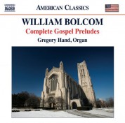 Gregory Hand: Bolcom: Complete Gospel Preludes - CD