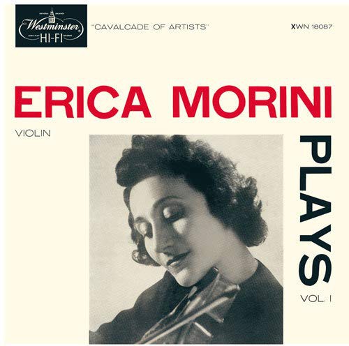 - Erica Morini Plays Vol. 1