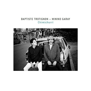 Baptiste Trotignon, Minino Garay: Chimichurri - CD