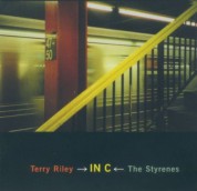 Terry Riley, The Styrenes: In C - CD