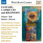 Kent State University Wind Ensemble: Fanfare, Capriccio and Rhapsody - CD