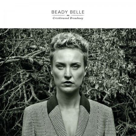 Beady Belle: Cricklewood Broadway - CD