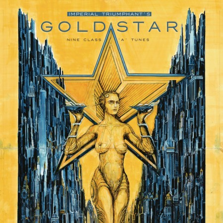 Imperial Triumphant ‎: Goldstar (Limited Edition - Creamy White Vinyl) - Plak