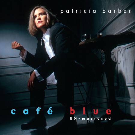 Patricia Barber: Cafe Blue (Un-mastered) - SACD