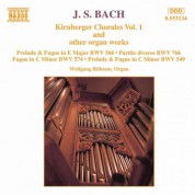 Bach, J.S.: Kirnberger Chorales and Other Organ Works, Vol. 1 - CD