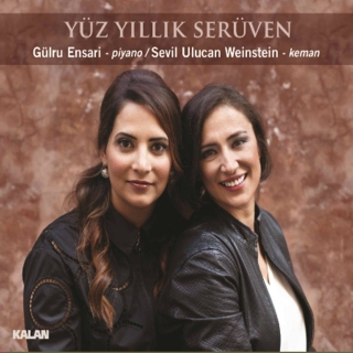 Sevil Ulucan, Gülru Ensari: Yüz Yıllık Serüven - CD