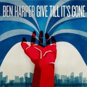 Ben Harper: Give Till It's Gone - Plak