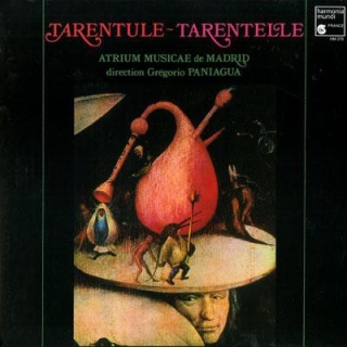Atrium Musicae de Madrid, Gregorio Paniagua: Tarentule - Tarentelle - Plak