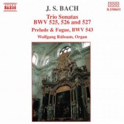 Bach, J.S.: Trio Sonatas, Bwv 525-527 / Prelude and Fugue, Bwv 543 - CD