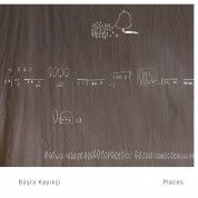 Büşra Kayıkçı: Places - Plak