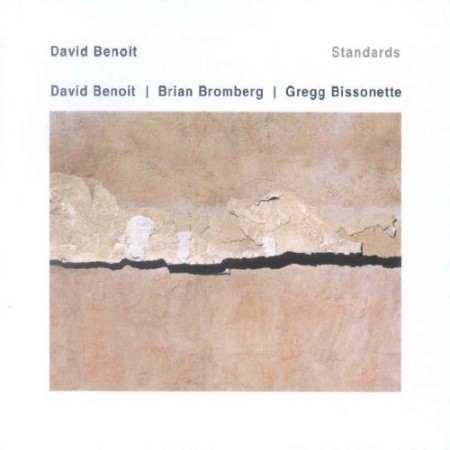 David Benoit, Brian Bromberg, Gregg Bissonette: Standarts - CD