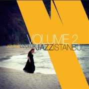 Jülide Özçelik: Jazz İstanbul Volume 2 - CD
