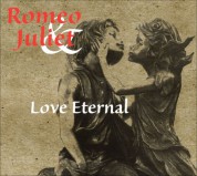Çeşitli Sanatçılar: Romeo and Juliet - Love Eternal - CD
