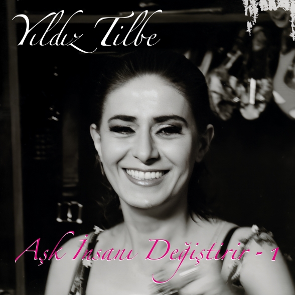 Yıldız Tilbe - Aşk İnsanı Değiştirir 1
