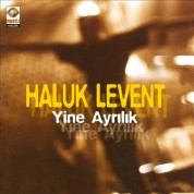 Haluk Levent: Yine Ayrılık - CD
