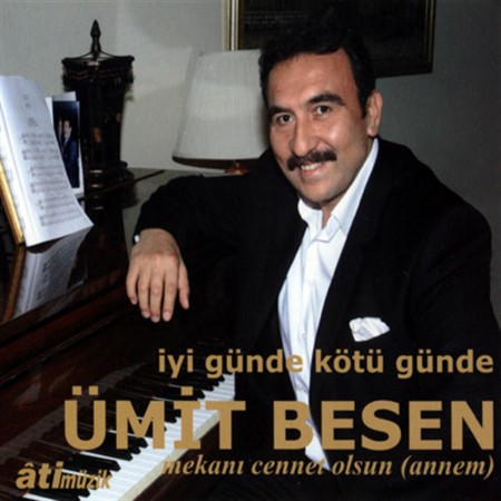 Ümit Besen: İyi Günde Kötü Günde - CD