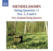 New Zealand String Quartet: Mendelssohn, Felix: String Quartets, Vol. 1  - String Quartets Nos. 1, 4, 6 - CD
