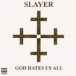 Slayer: God Hates Us All - Plak