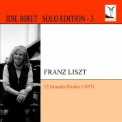 Idil Biret Solo Edition, Vol. 3 - CD