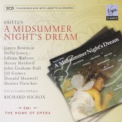 James Bowman, Jill Gomez, Lillian Watson, Della Jones, Donald Maxwell, Henry Herford, City of London Sinfonia, Richard Hickox: Britten: A Midsummer Night's Dream - CD