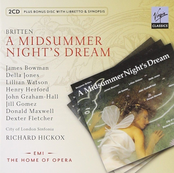 James Bowman, Jill Gomez, Lillian Watson, Della Jones, Donald Maxwell, Henry Herford, City of London Sinfonia, Richard Hickox: Britten: A Midsummer Night's Dream - CD Foto #1
