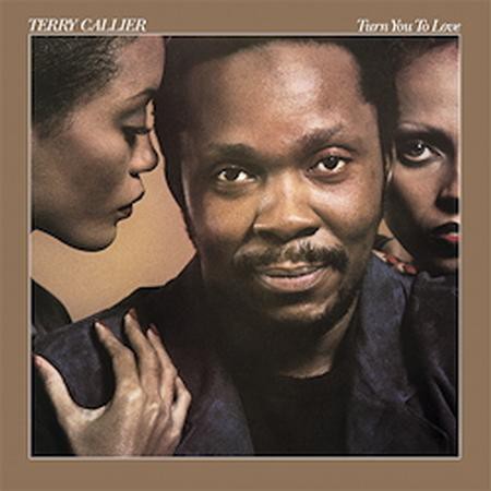 Terry Callier: Turn You To Love - Plak