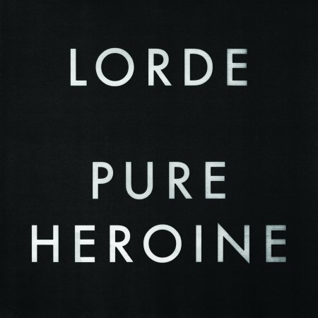 Lorde: Pure Heroine - CD