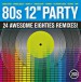 80's 12'' Party - CD